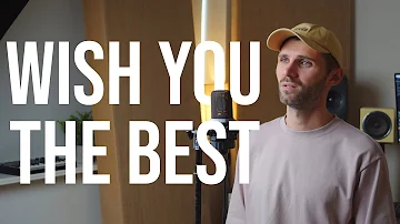Lewis Capaldi - Wish You The Best (Cover By Ben Woodward)