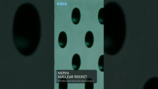 Nerva Nuclear Rocket Engine Still Has One Missing Answer