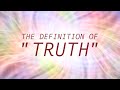 The Definition of “Truth” According to the Buddhist Scriptures