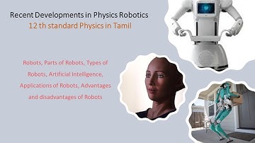 11 2  Recent Developments in Physics Robotics  12 th standard Physics in Tamil
