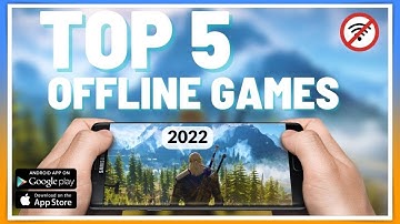 Top 5 OFFLINE Games For Android & IOS 2022  ||  (Part 1)