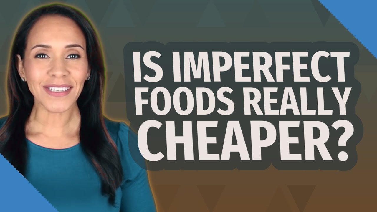 Is imperfect foods really cheaper?