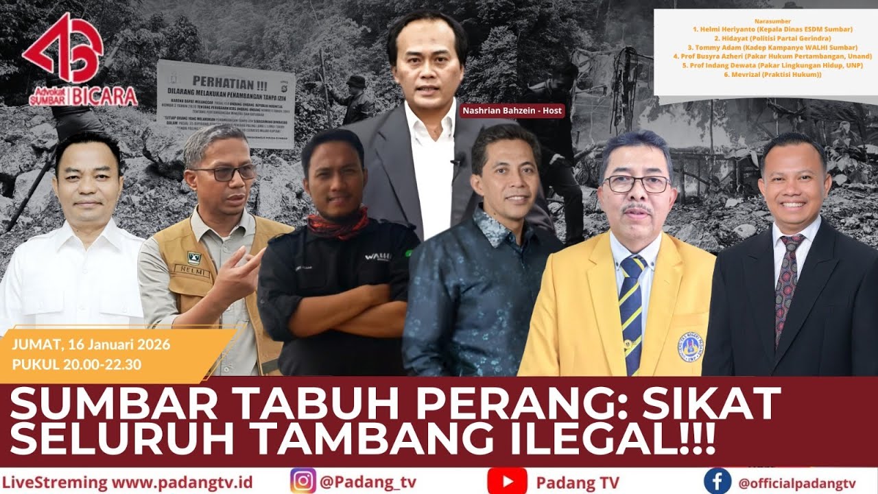 🔴LIVE : Advokat Sumbar Bicara - Sumbar Tabuh Perang: Sikat Seluruh Tambang Ilegal!!!