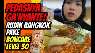 PEDASNYA GA NYANTE! REZA PEPRi YENIKA MAKAN RUJAK BANGKOK PAKE BONCABE LEVEL 30