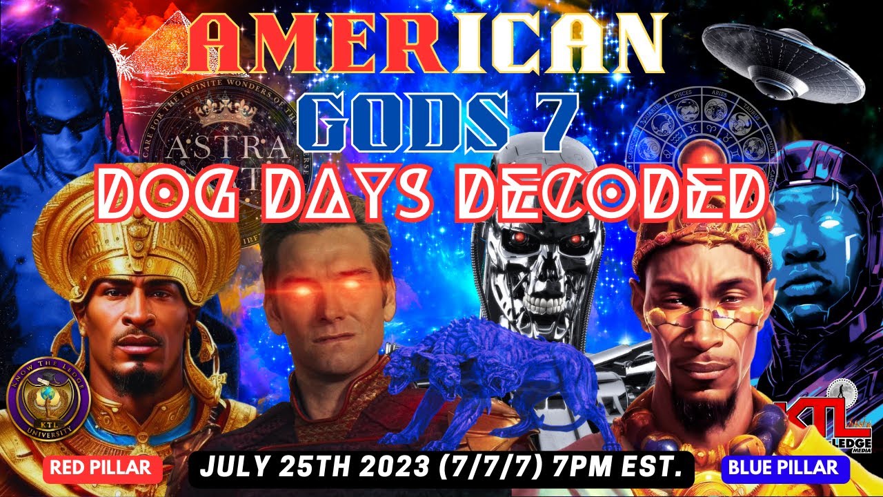 "DOG DAYS DECODED" MELANIN MONDAYS 249 feat RED & BLUE PILLAR