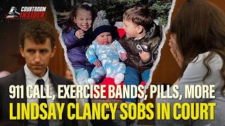 911 call, pills & evidence: Lindsay Clancy sobs, Patrick Clancy returns to witness stand
