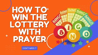 You Could Win the Lottery Every Time You Pray- 💰 prayer to have money: win a lottery in 24 hours News