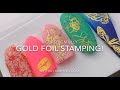 Gold foil stamping! Moyra stamping!