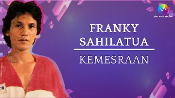 Franky Sahilatua - Kemesraan (Music Video)
