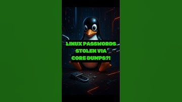 Linux Passwords Stolen via Core Dumps?!