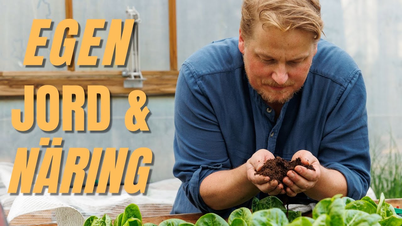 Så gör du egen jord & näring - och varför det förändrar allt!