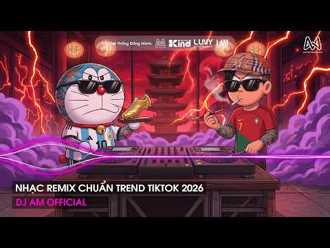 NHẠC REMIX CHUẨN TREND TIKTOK - BXH Nhạc Trẻ Remix Hay Nhất Hiện Nay🎼Top 20 Nhạc TikTok Hay 2026