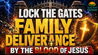 Dr  Cindy Trimm Prayer to Lock the Gates, Total Family Deliverance Using the Blood of Jesus screenshot 4