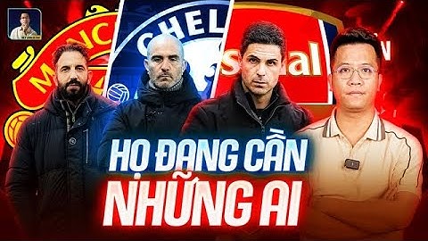 THE LOCKER ROOM | 5 ĐỘI BÓNG HÀNG ĐẦU PREMIER LEAGUE CẦN CẦU THỦ NÀO NHẤT?