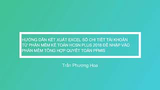 Hướng Dẫn Kết Xuất Dữ Liệu Từ Phần Mềm Kế Toán Hcsn