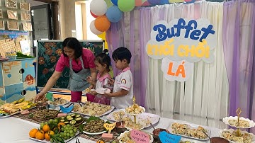 Tiệc "Buffet" tại Trường Mầm Non Hạnh Phúc