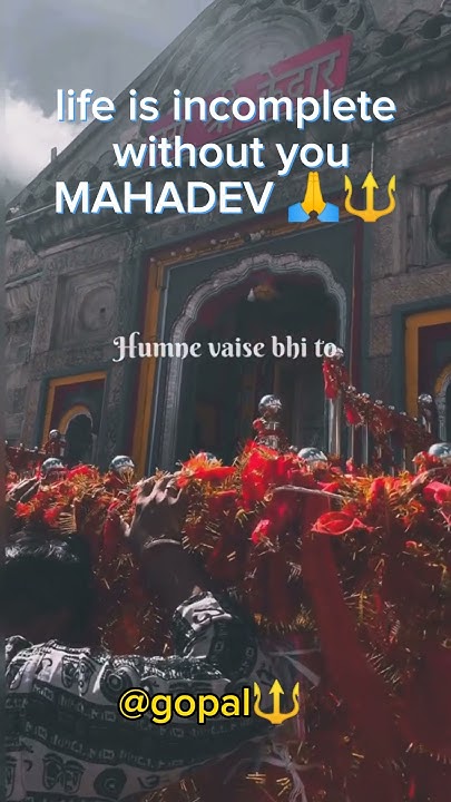 Yesa Karte Hai Tumpe Marte Hai Life Is Incomplete Without You Mahadev yesa-karte-hai-tumpe-marte-hai-life-is-incomplete-without-you-mahadev