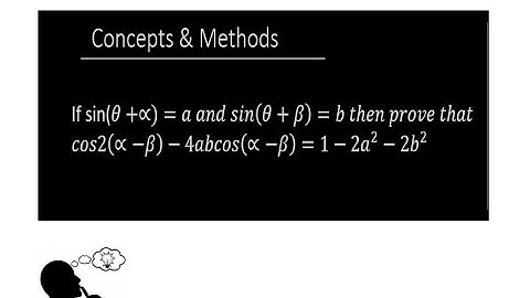 If `sin(theta+alpha)=a and sin(theta+beta)=b ,` prove that `cos2(alpha-beta)-4abcos(alpha-beta)...