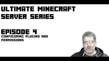 Episode 4: Configuring Plugins and Permissions