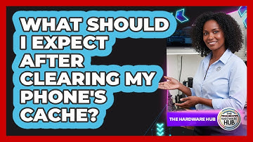 What Should I Expect After Clearing My Phone