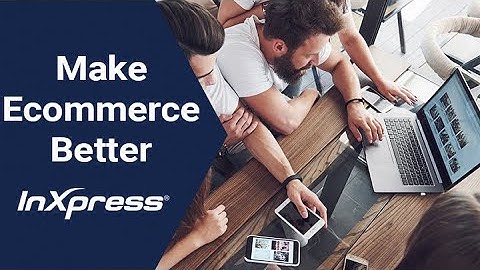Tips to Better Your Ecommerce Business // InXpress Logistics Consultant
