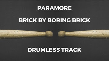 Paramore - Brick by Boring Brick (drumless) - 165 BPM