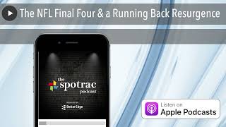 The NFL Final Four & a Running Back Resurgence
