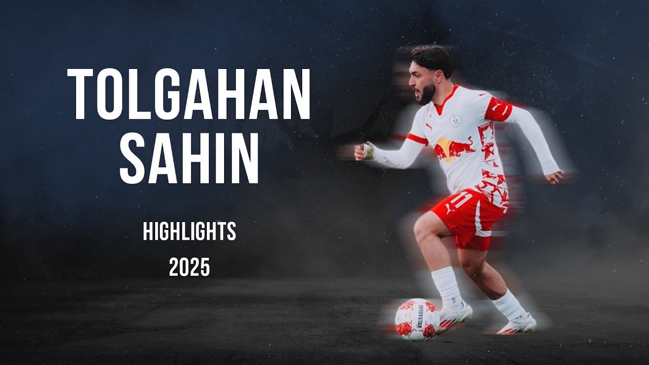 TOLGAHAN SAHIN - MIDFIELDER - FC LIEFERING - AUT - 2025