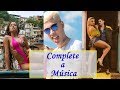 DESAFIO: Complete a Música! (MC Kevinho, Anitta, Pabllo Vittar, ...)