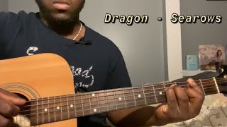 Dragon - Searows | Guitar Tutorial(How to Play dragon)