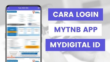 Cara Login Atau Log Masuk Aplikasi myTNB Guna MyDigital ID