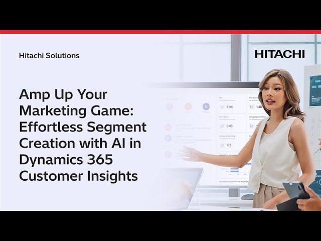 AI in Dynamics 365 Customer Insights: How to Achieve Effortless Segment Creation