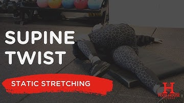 Supine Twist | Static Stretching Series