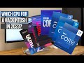Which cpu to use for a ventura hackintosh build in 2023