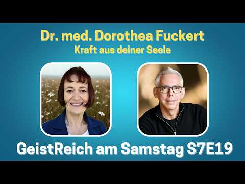 The Soul as a Source of Strength in Difficult Times - Dr. med. Dorothea Fuckert