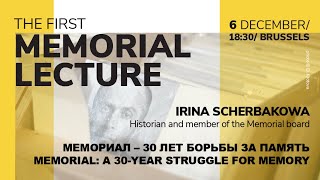 Memorial Lecture : Irina Scherbakowa, Memorial: a 30-year struggle for memory (English version)