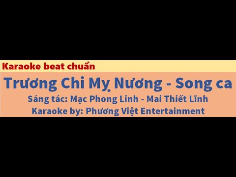 Karaoke beat chuẩn I Trương Chi Mỵ Nương - Song ca I PV