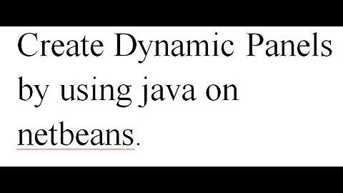 Create Dynamic Panels by using java on netbeans - Multiple Panels in one JForm.