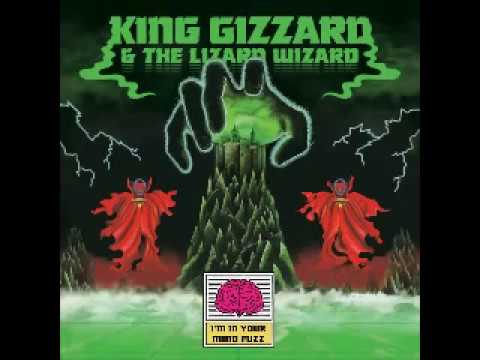 King Gizzard & The Lizard Wizard - I'm In Your Mind Fuzz (1st Four Tracks)