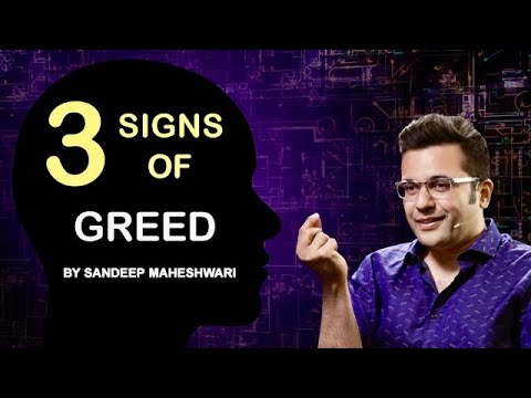 3 Signs of Greed - By Sandeep Maheshwari | Hindi