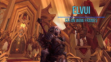 World of Warcraft Clean UI Example - ElvUI with Weak Auras