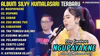 SILVI KUMALASARI _ FULL ALBUM || NGUPAYAKNE - ROPANG - SABAR - EGO WONG TUO