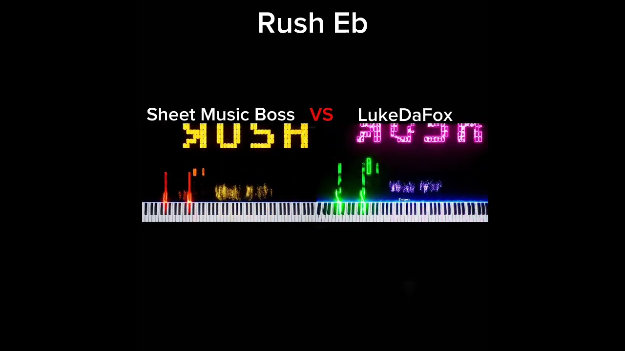 Rush Eb Comparison (Sheet Music Boss vs LukeDaFox)