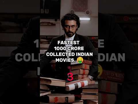 #Fastest 1000 Crore Collected Indian 🔥🤑 #Collected#1000cr#indian#movie#south#bollywood#viral#shorts