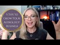 5 Tips to Boost Your Astrology Business