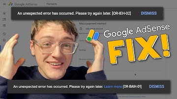 Google Adsense Payment Error FIX 2021! "An unexpected error has occurred" [OR-IEH-02] & [OR-BAIH-01]