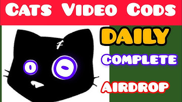 Cats New video Codes Cats bot telegram Cats Airdrop Blockchain Basic +5000  Token claim
