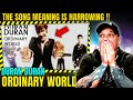 DURAN DURAN " Ordinary World " | Best DURAN DURAN SONG SO FAR? [ Reaction ] | UK REACTOR |