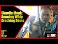Shaolin Monks: Amazing Whip Cracking Demo