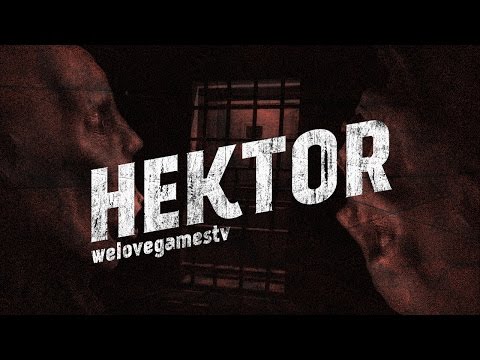 Hektor - Прохождение от WLGTV